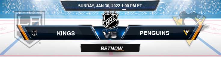 Los Angeles Kings vs Pittsburgh Penguins 01-30-2022 Preview Spread and Game Analysis