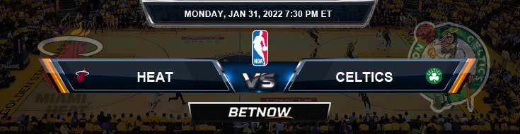 Miami Heat vs Boston Celtics 1-31-2022 NBA Odds and Game Analysis