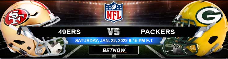 NFC Divisional Round Betting Predictions for San Francisco 49ers vs Green Bay Packers 01-22-2022