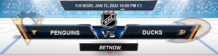 Pittsburgh Penguins vs Anaheim Ducks 01-11-2022 Game Analysis Tips and Hockey Forecast