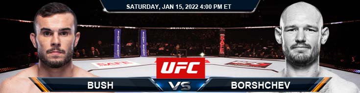 UFC ON ESPN 32 Bush vs Borshchev 01-15-2022 Tips Odds and Predictions