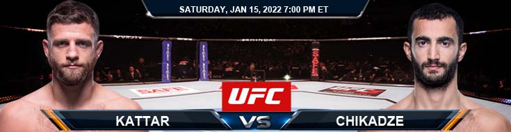 UFC ON ESPN 32 Kattar vs Chikadze 01-15-2022 Odds Fight Picks and Predictions