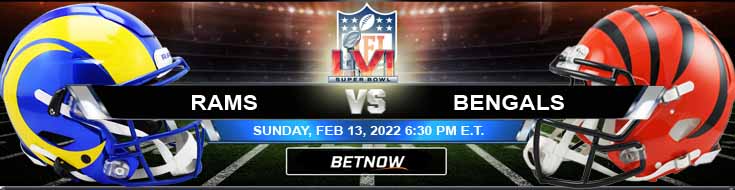 Betting on Super Bowl LVI Los Angeles Rams vs Cincinnati Bengals 02-13-2022