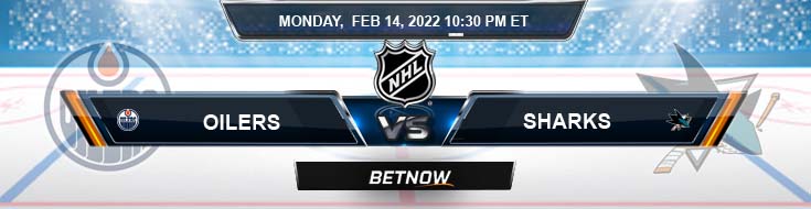 Edmonton Oilers vs San Jose Sharks 02-14-2022 Best Picks Predictions and Betting Preview