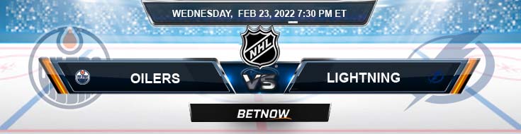 Edmonton Oilers vs Tampa Bay Lightning 02-23-2022 Predictions Betting Preview and Spread
