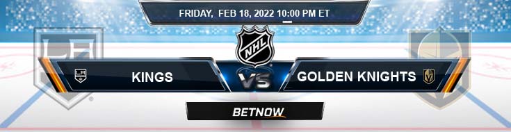Los Angeles Kings vs Vegas Golden Knights 02-18-2022 Picks Predictions and Preview