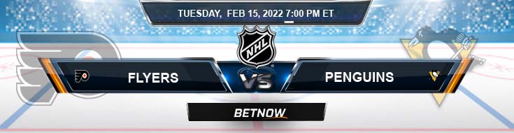 Philadelphia Flyers vs Pittsburgh Penguins 02-15-2022 Betting Preview Spread and Game Analysis