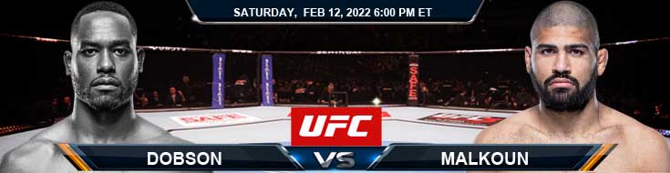 UFC Fight 271 Dobson vs Malkoun 02-12-2022 Picks Predictions and Preview