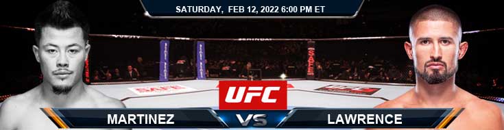 UFC Fight 271 Martinez vs Lawrence 02-12-2022 Fight Predictions Spread and Preview