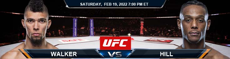 UFC Fight Night 201 Walker vs Hill 02-19-2022 Odds Picks and Predictions