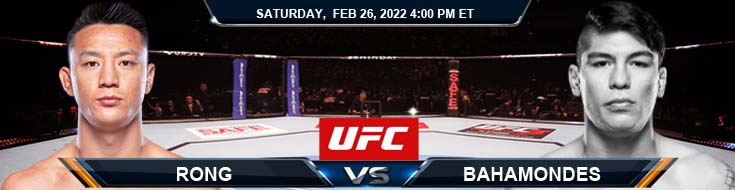 UFC Fight Night 202 Rong vs Bahamondes 02-26-2022 Betting Forecast Tips and Favorite Analysis