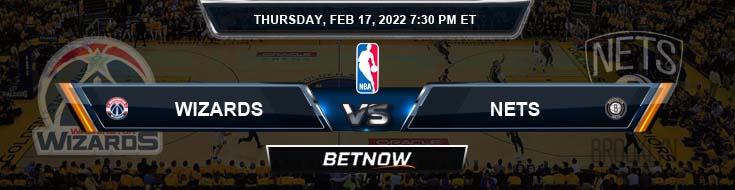 Washington Wizards vs Brooklyn Nets 2-17-2022 Spread Picks and Previews