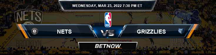 Brooklyn Nets vs Memphis Grizzlies 3-23-2022 Spread Picks and Previews