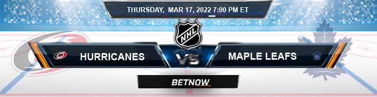 Carolina Hurricanes vs Toronto Maple Leafs 03-17-2022 Hockey Forecast Analysis and Betting Odds