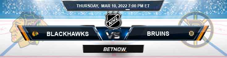 Chicago Blackhawks vs Boston Bruins 03-10-2022 Tips Forecast and Analysis