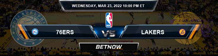 Philadelphia 76ers vs Los Angeles Lakers 3-23-2022 NBA Odds and Picks