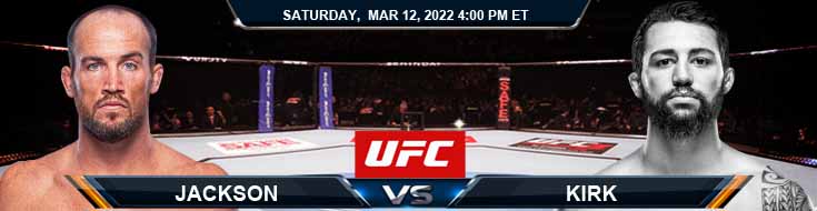 UFC Fight Night 203 Jackson vs Kirk 03-12-2022 Odds Picks and Predictions