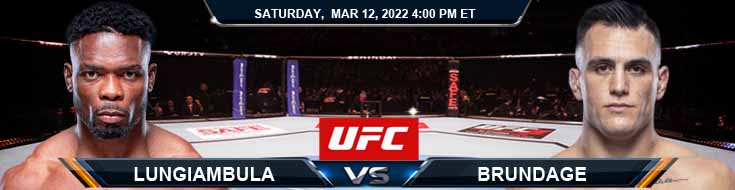 UFC Fight Night 203 Lungiambula vs Brundage 03-12-2022 Fight Analysis Odds and Forecast