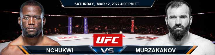UFC Fight Night 203 Nchukwi vs Murzakanov 03-12-2022 Top Picks Forecast and Fight Preview
