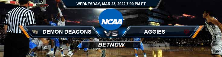 Wake Forest Demon Deacons vs Texas A&M Aggies 03-23-2022 NIT Picks Predictions and Quarterfinal Preview