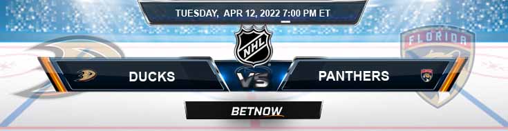 Anaheim Ducks vs Florida Panthers 04-12-2022 Tips Forecast and Analysis