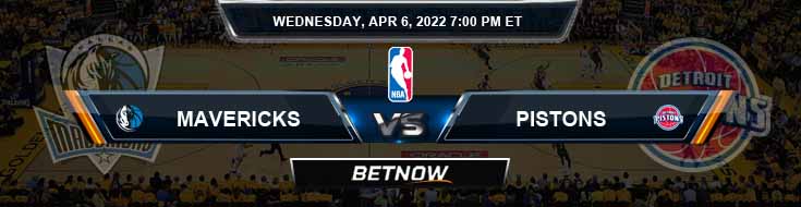 Dallas Mavericks vs Detroit Pistons 4-6-2022 Spread Picks and Previews