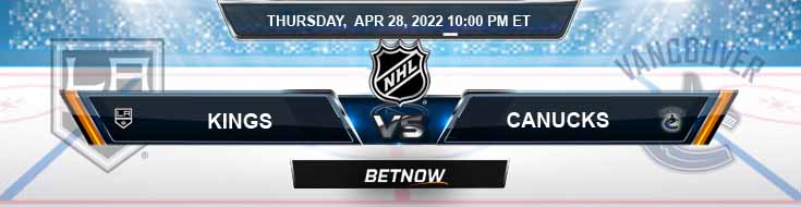 Los Angeles Kings vs Vancouver Canucks 04-28-2022 Betting Odds Picks and Favorite Predictions