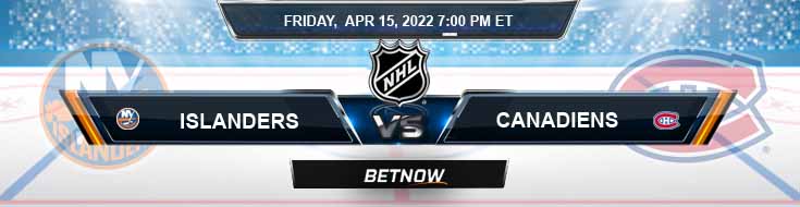 New York Islanders vs Montreal Canadiens 04-15-2022 Analysis Odds and Picks