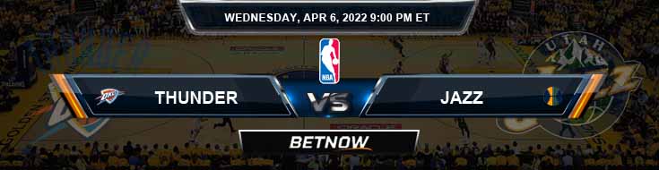 Oklahoma City Thunder vs Utah Jazz Utah Jazz 4-6-2022 NBA Picks and Previews