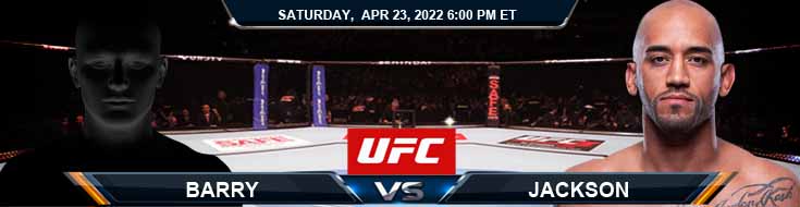UFC Fight Night 205 Barry vs Jackson 04-23-2022 Fight Forecast Odds and Picks