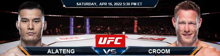 UFC on ESPN 34 Alateng vs Croom 04-16-2022 Picks Preview and Game Spread