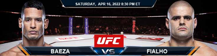 UFC on ESPN 34 Baeza vs Fialho 04-16-2022 Game Odds Picks and Predictions