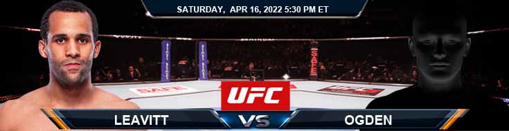 UFC on ESPN 34 Leavitt vs Ogden 04-16-2022 Preview Spread and Fight Analysis