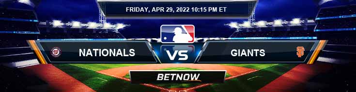 Washington Nationals vs San Francisco Giants 04-29-2022 Predictions Preview and Spread