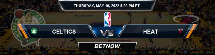 Boston Celtics vs Miami Heat 05-19-2022 Game 2 Preview East Finals Spread and Game Analysis