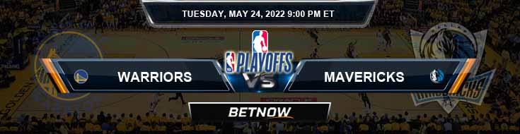 Golden State Warriors vs Dallas Mavericks 05-24-2022 NBA Odds Picks and Preview
