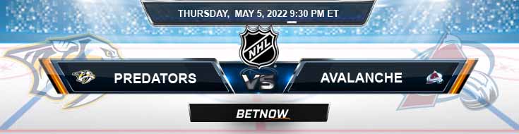 Nashville Predators vs Colorado Avalanche 05-05-2022 Tips Betting Forecast and Analysis