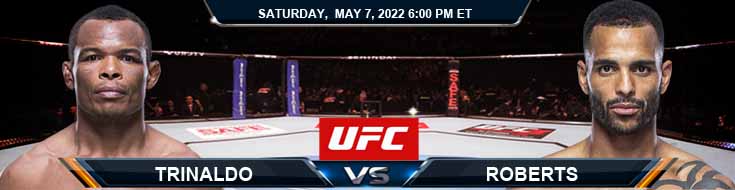 UFC 274 Trinaldo vs Roberts 05-07-2022 Best Picks Predictions and Betting Preview