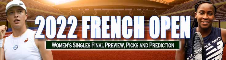 2022 French Open Women's Singles Final Preview Picks and Prediction
