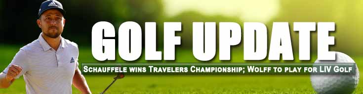 Schauffele Wins Travelers Championship, Wolff to Play for LIV Golf
