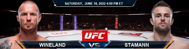 UFC on ESPN 37 Wineland vs Stamann 06-18-2022 Odds Picks and Forecast