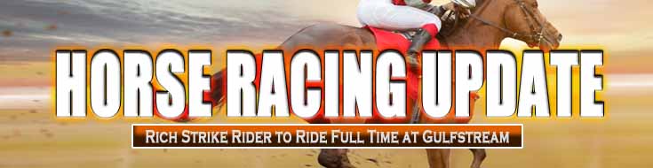 Rich Strike Rider to Ride Full Time at Gulfstream