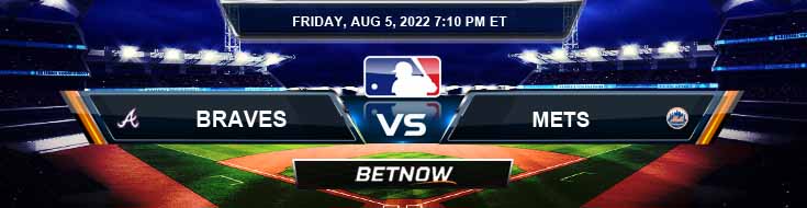 Atlanta Braves vs New York Mets 08-05-2022 Pilihan Prediksi dan Pratinjau Taruhan