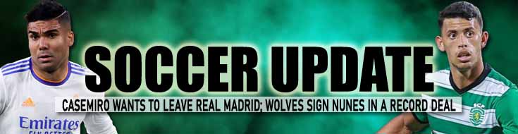 Casemiro Wants to Leave Real Madrid; Wolves Sign Nunes in a Record Deal