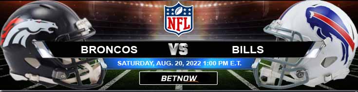 Denver Broncos vs Buffalo Bills 08-20-2022 Spread Game Tips and Analysis