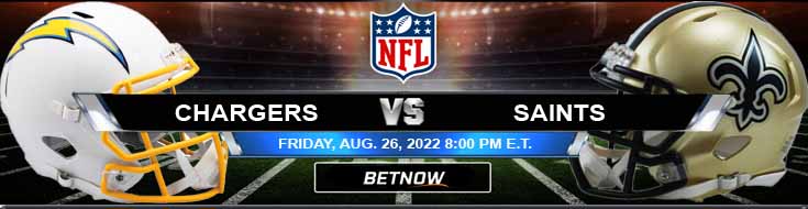 Los Angeles Chargers vs New Orleans Saints 26-08-2022 Pratinjau dan Penyebaran Prediksi