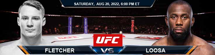 UFC 278 Fletcher vs Loosa 08-20-2022 Favorite Predictions Preview and Fight Analysis