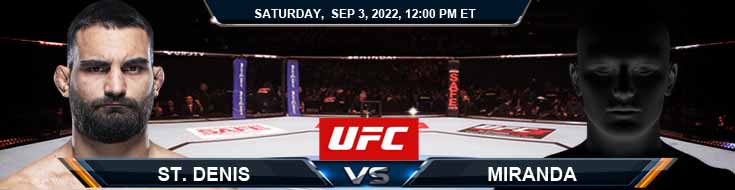 UFC Fight Night 209 St. Denis vs Miranda 03-09-2022 Analisis Tips Pertandingan dan Peluang Favorit