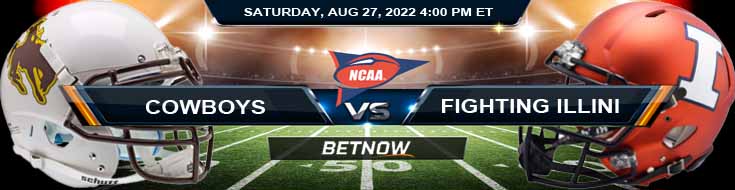 Wyoming Cowboys vs Illinois Fighting Illini 08-27-2022 Spread Match Analysis and Tips