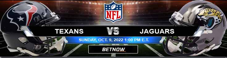Houston Texans vs Jacksonville Jaguar 10-9-2022 Pilihan dan Prakiraan Odds